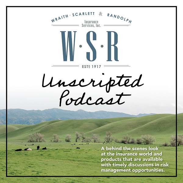 WSR Insurance Unscripted Podcast Artwork Image