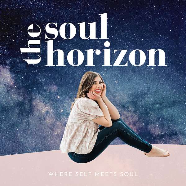 The Soul Horizon Podcast Artwork Image