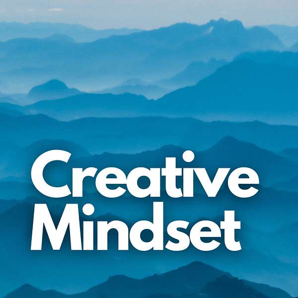 Creative Mindset Podcast Artwork Image