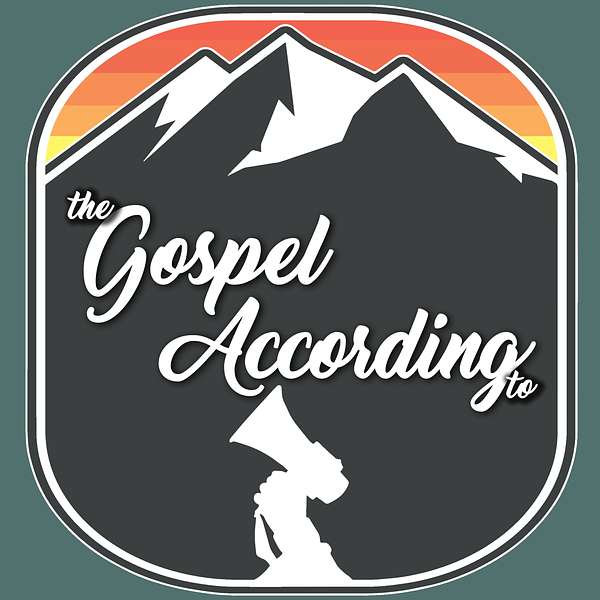 The Gospel According To  Podcast Artwork Image
