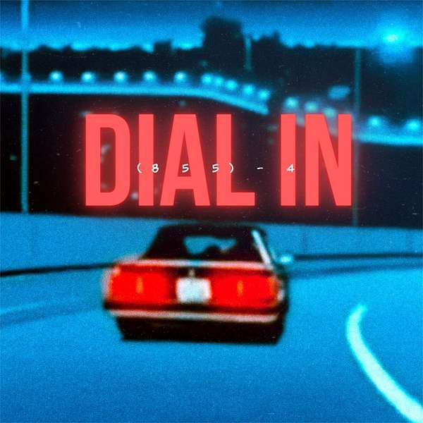 DIAL IN Podcast Artwork Image
