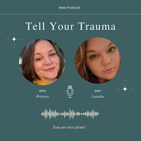 Tell Your Trauma Podcast Artwork Image