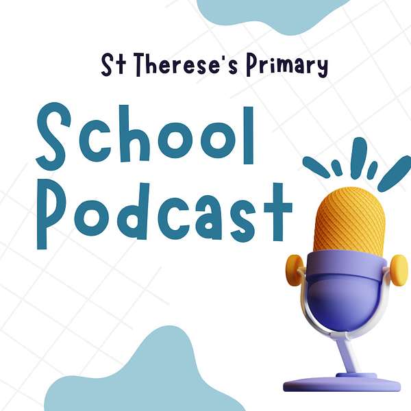 St Therese's Primary School's Podcast Podcast Artwork Image