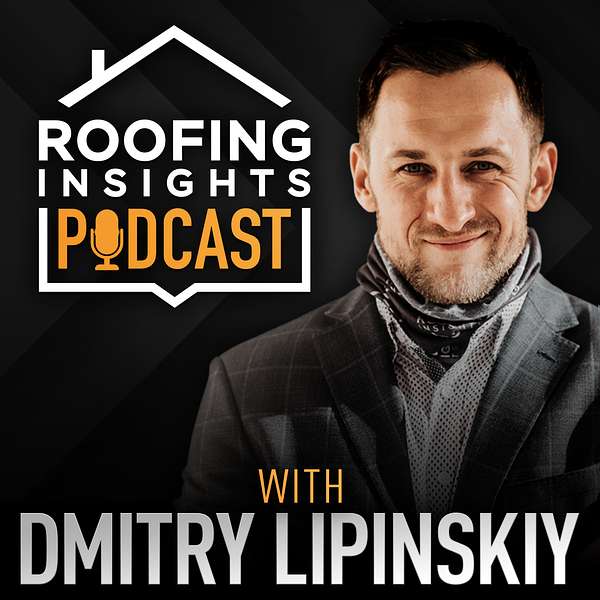 Roofing Insights Podcast  Podcast Artwork Image