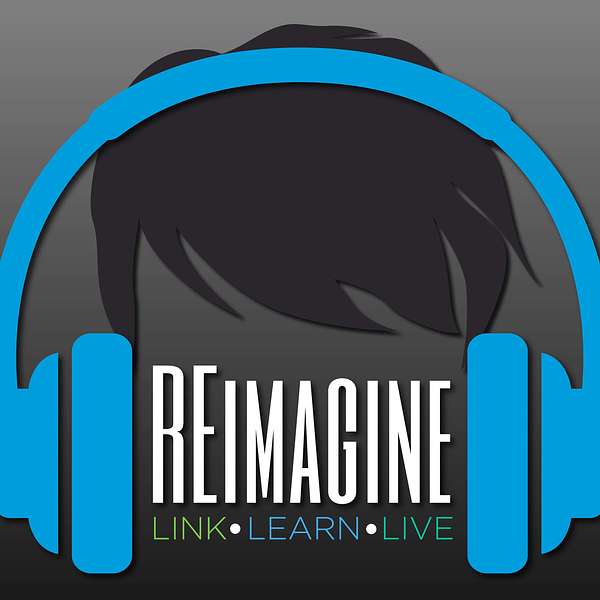 REimagine Podcast Artwork Image