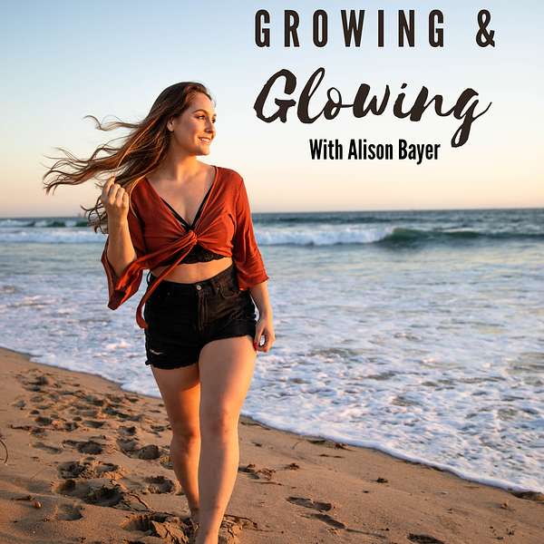 Growing & Glowing Podcast Artwork Image