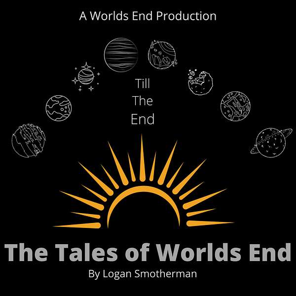 The Tales of Worlds End Podcast Artwork Image