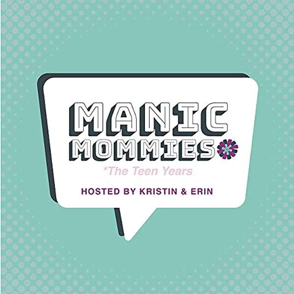 Manic Mommies Podcast Artwork Image