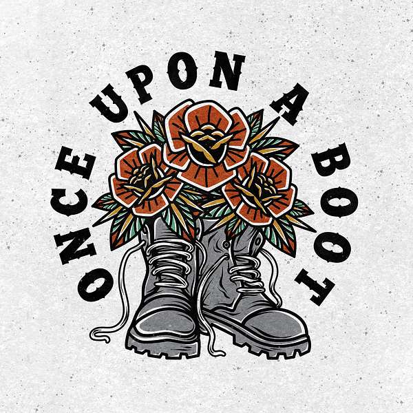Once Upon A Boot Podcast Artwork Image