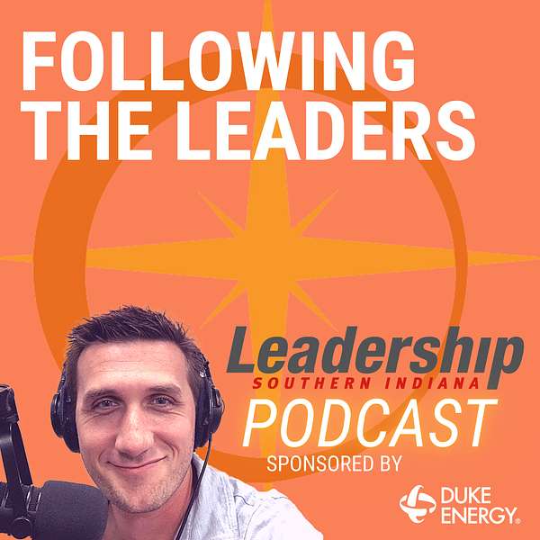 Following the Leaders: The Leadership Southern Indiana Podcast Podcast Artwork Image