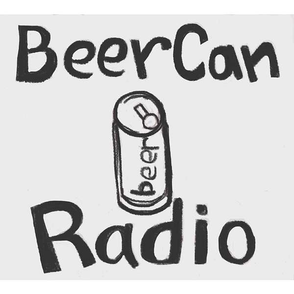 Beer Can Radio Podcast Artwork Image