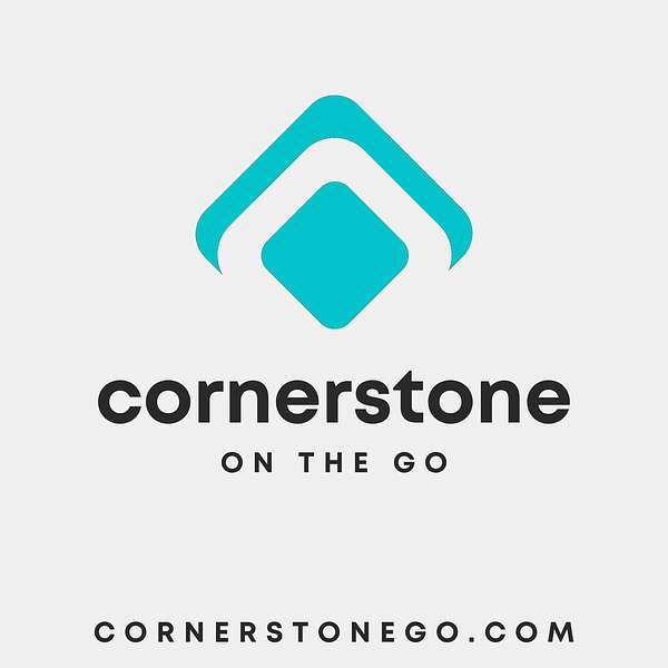 Cornerstone on the Go Podcast Artwork Image