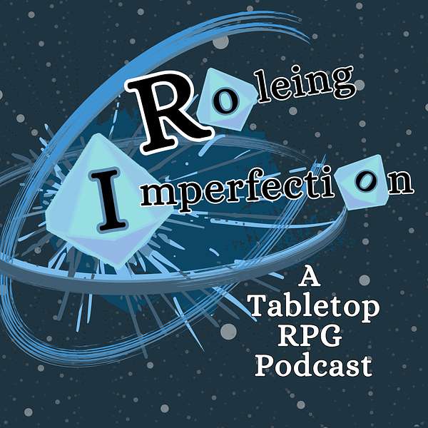 Roleing Imperfection Podcast Artwork Image