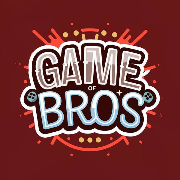 GameofBros Podcast Artwork Image