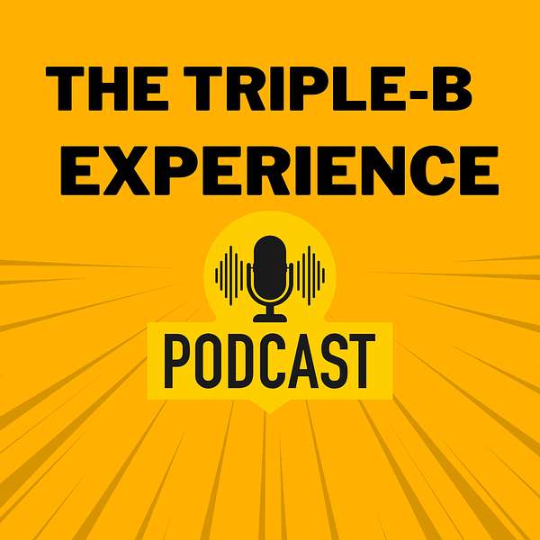 Triple-B Experience Podcast Artwork Image