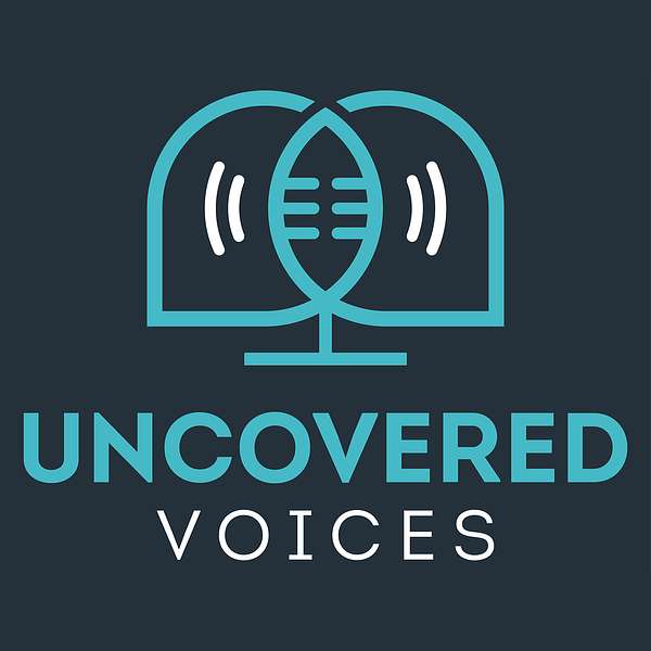 Uncovered Voices Podcast Artwork Image