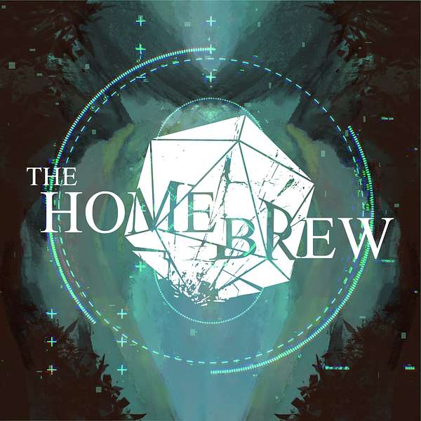 The Homebrew - A Dungeons & Dragons Sci-Fi Podcast Podcast Artwork Image