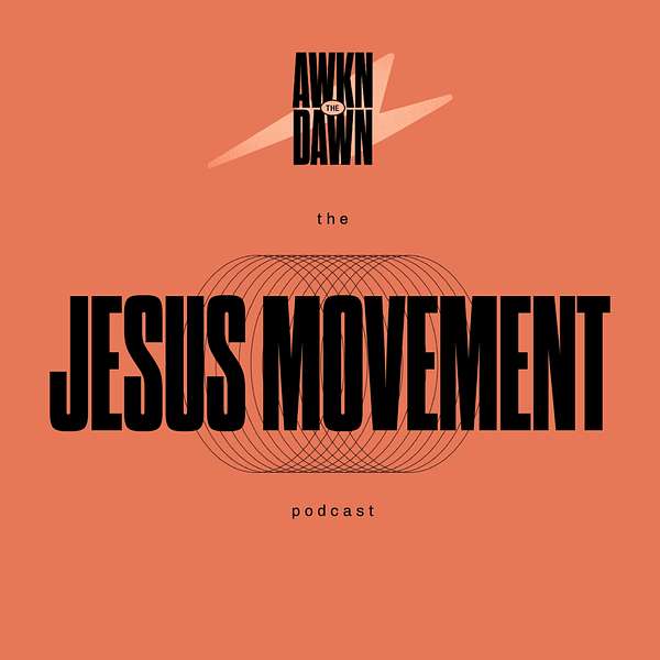 The Jesus Movement Podcast Podcast Artwork Image