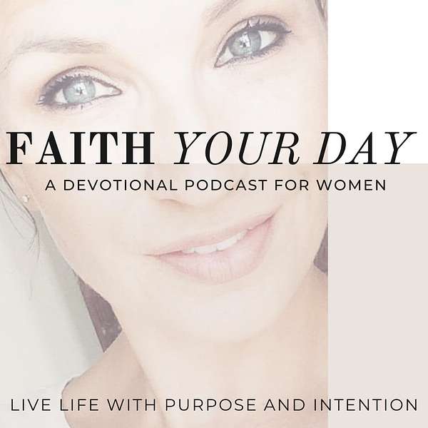 Faith Your Day  Podcast Artwork Image