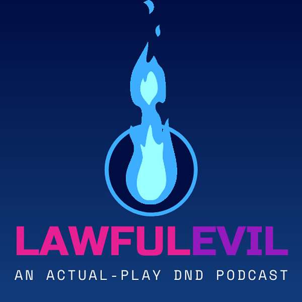Lawful Evil Podcast Artwork Image