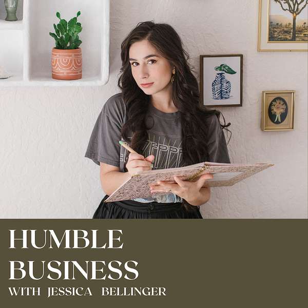 Humble Business With Jessica Bellinger.  Podcast Artwork Image