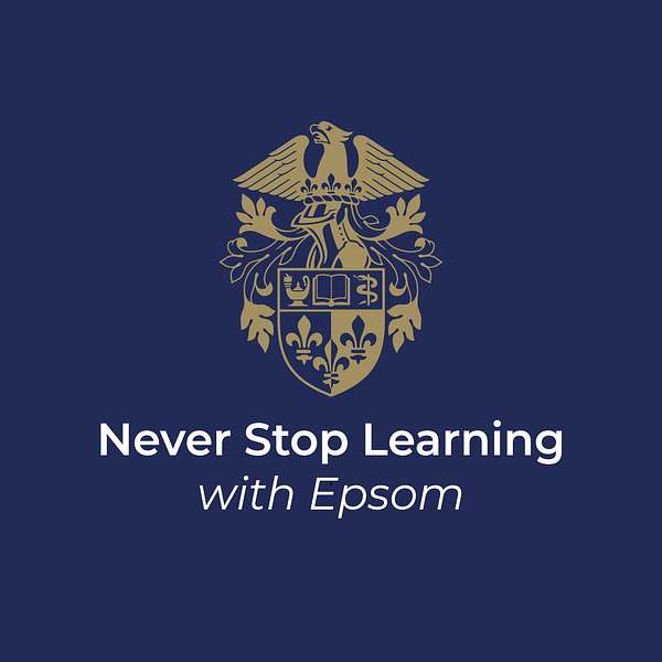 Never Stop Learning with Epsom Podcast Artwork Image