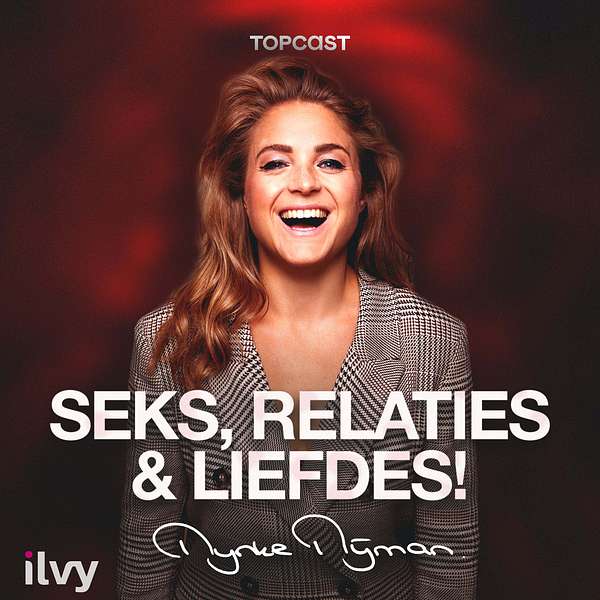 Seks, Relaties en Liefdes! Podcast Artwork Image