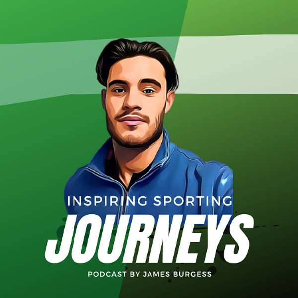 Inspiring Sporting Journeys Podcast Artwork Image