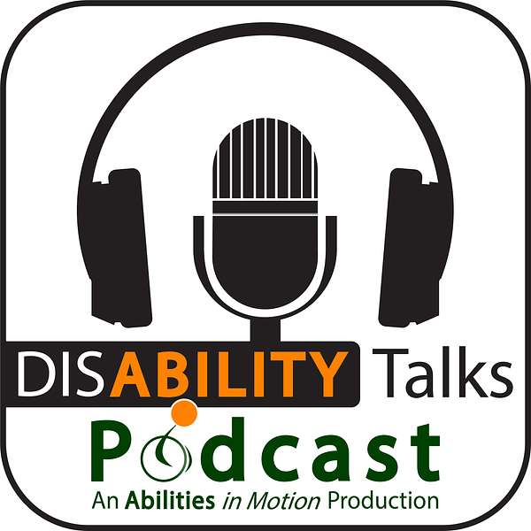 Disability Talks: Don't Dis My Ability Podcast Artwork Image
