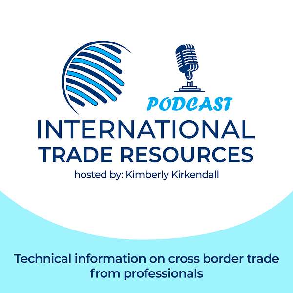 International Trade Resources Podcast Podcast Artwork Image