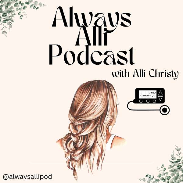 Always, Alli Podcast Artwork Image