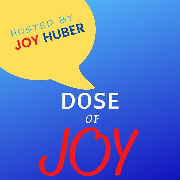 Dose of Joy Podcast Artwork Image