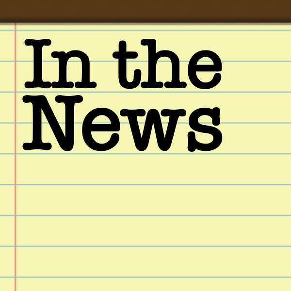 In the News Podcast Artwork Image