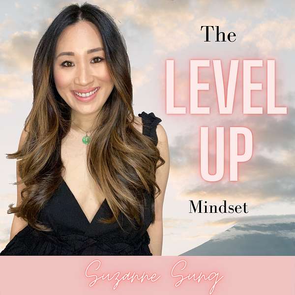The Level Up Mindset Podcast Artwork Image