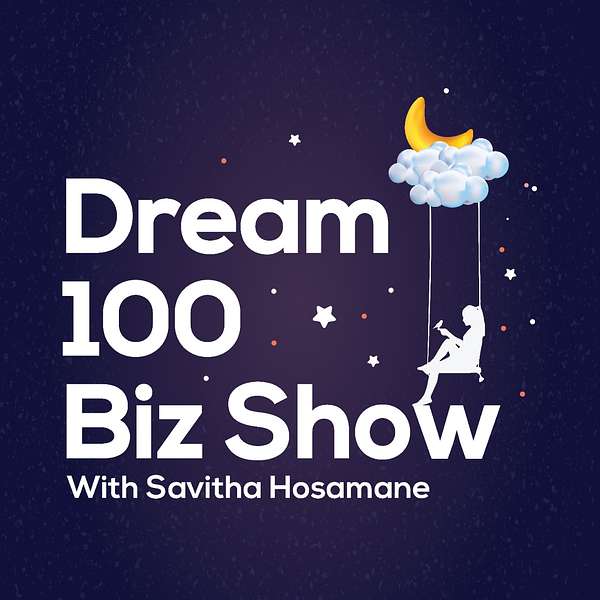 Dream 100 Biz show Podcast Artwork Image