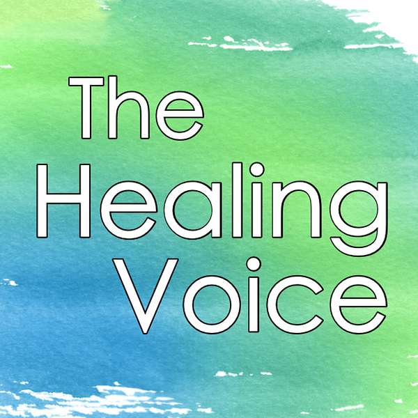The Healing Voice Podcast Artwork Image