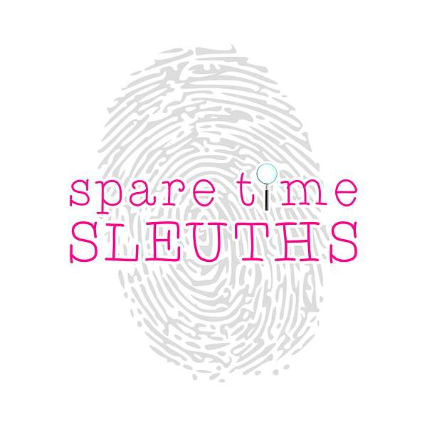 Spare Time Sleuths's Podcast Podcast Artwork Image
