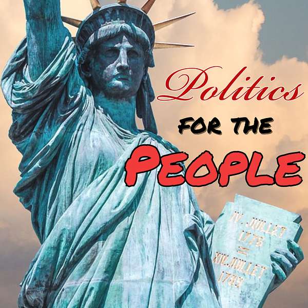 Politics for the People Podcast Artwork Image
