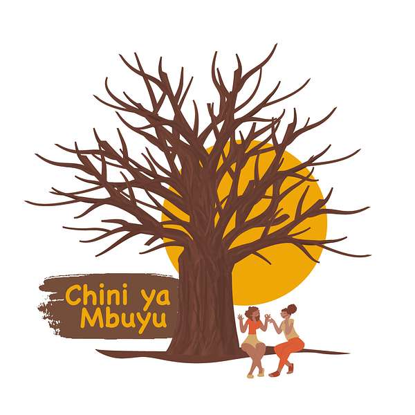 Chini Ya Mbúyú Podcast Artwork Image