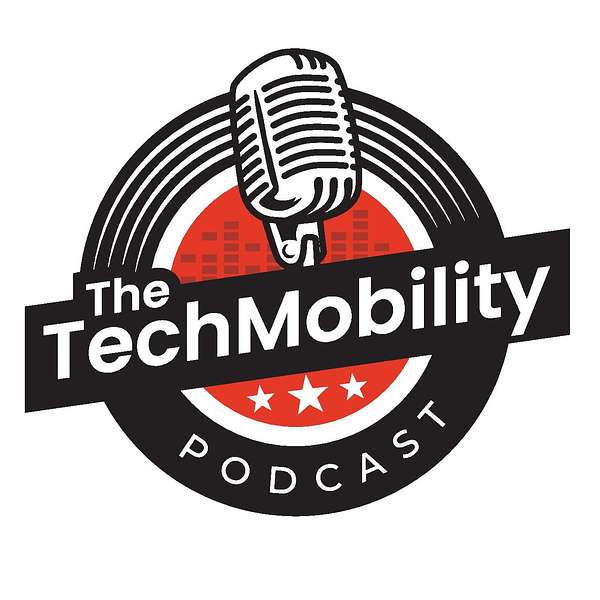 The TechMobility Podcast Podcast Artwork Image