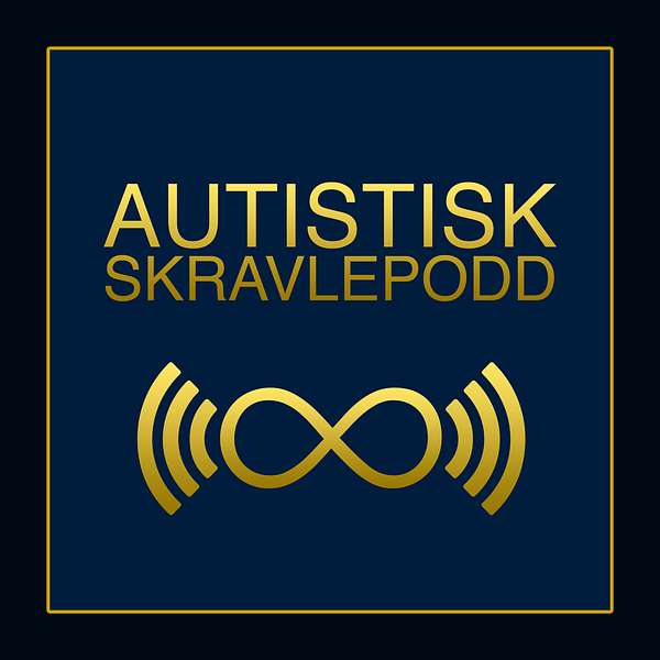 Autistisk SkravlePodd Podcast Artwork Image