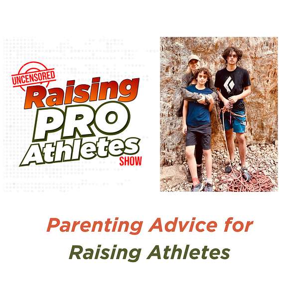 Raising Pro Athletes Podcast Artwork Image