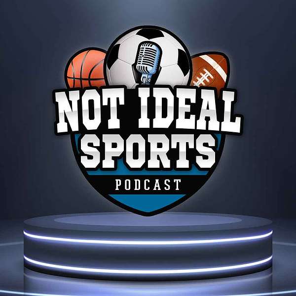 Not Ideal Sports Podcast Artwork Image