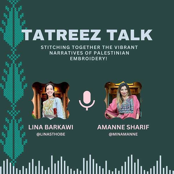 Tatreez Talk Podcast Artwork Image
