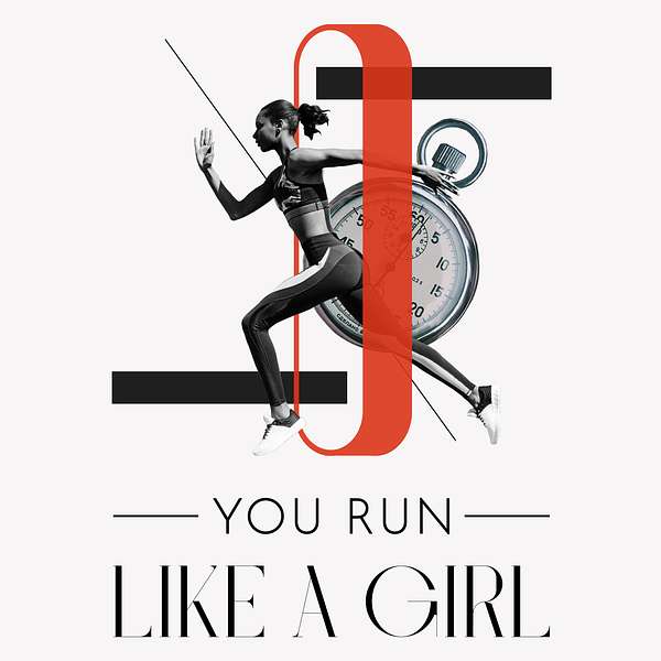 You Run Like A Girl Podcast Artwork Image