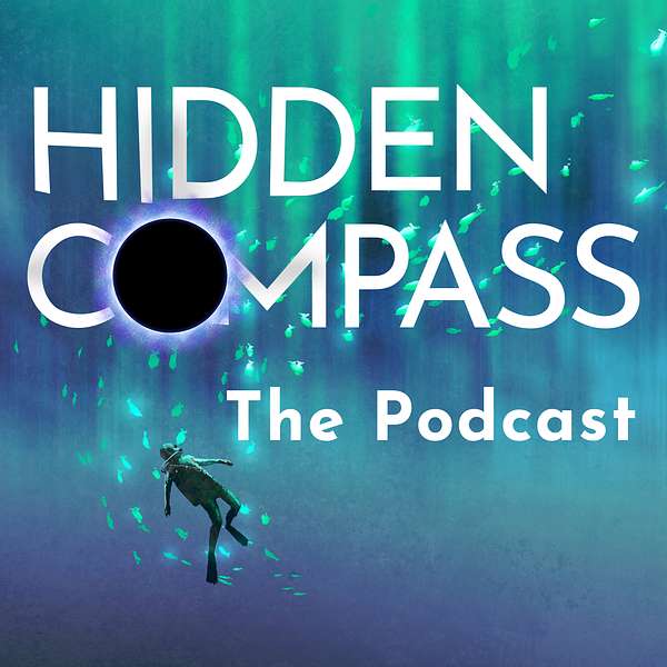 Hidden Compass: The Podcast Podcast Artwork Image