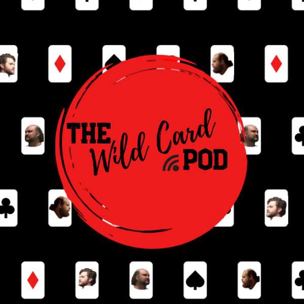 The Wild Card Podcast Podcast Artwork Image