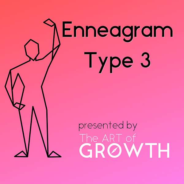 Enneagram Type 3 Podcast Artwork Image