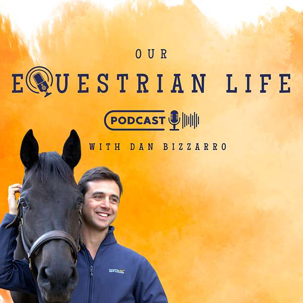 Our Equestrian Life Podcast Artwork Image