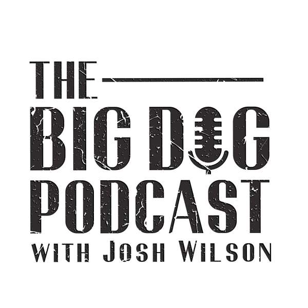 The Big Dog Podcast Podcast Artwork Image